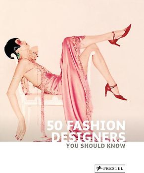 50 Fashion Designers You Should Know