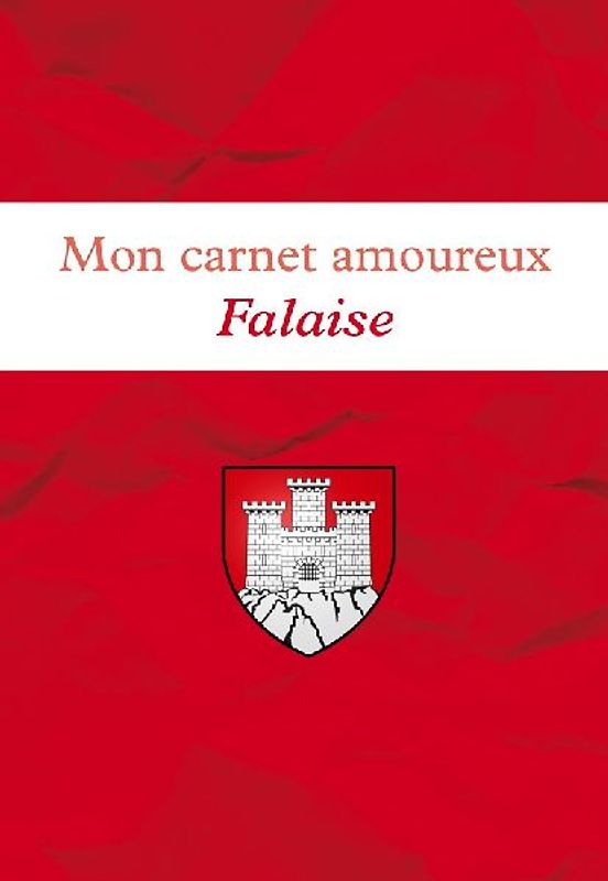 Mon carnet amoureux Falaise