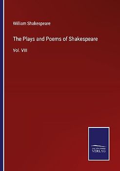 The Plays and Poems of Shakespeare