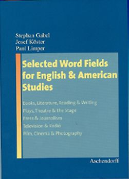 Selected Word Fields for English and American Studies