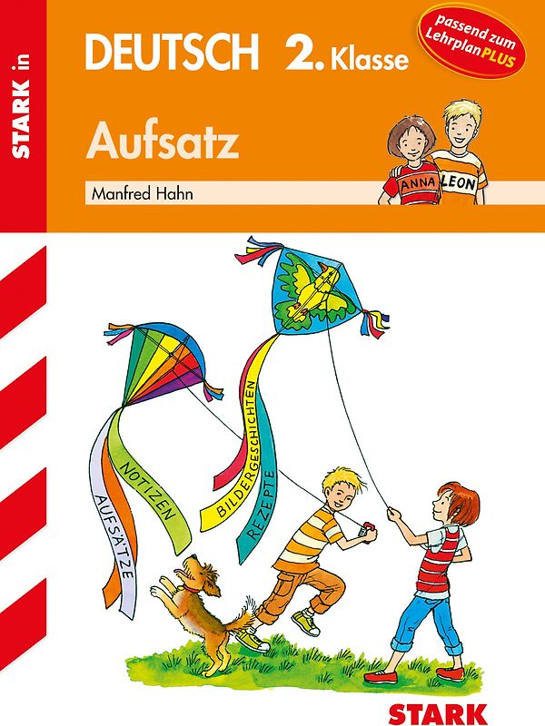 STARK Aufsatz 2. Klasse - Training Grundschule - Grundwissen, Aufgaben und Lösungen