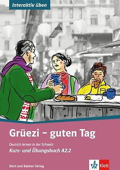 Grüezi - guten Tag