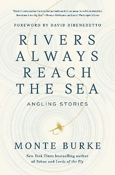 Rivers Always Reach the Sea