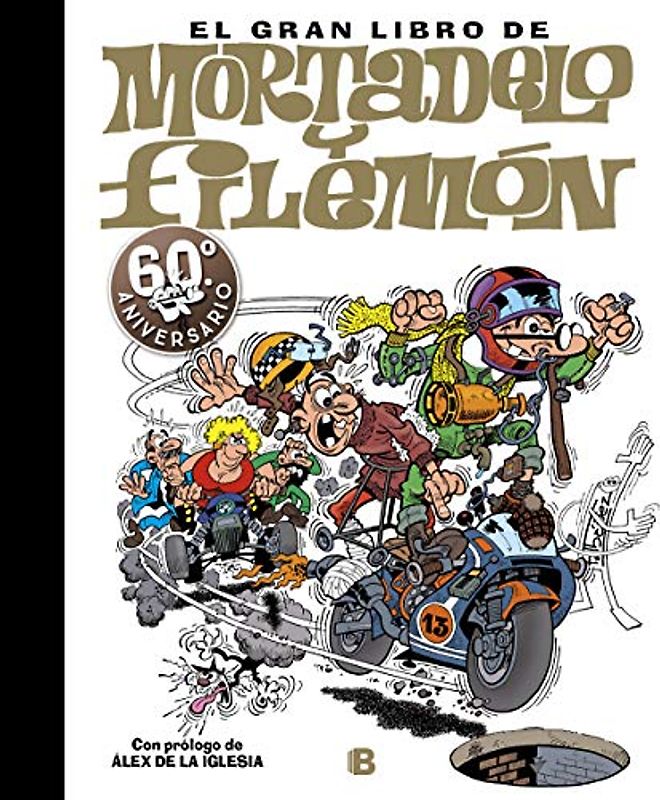El gran libro de Mortadelo y Filemón: 60ª aniversario (Bruguera Clásica)