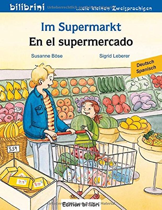 Im Supermarkt. Kinderbuch Deutsch-Spanisch