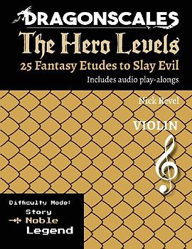 DragonScales, The Hero Levels, Violin Noble