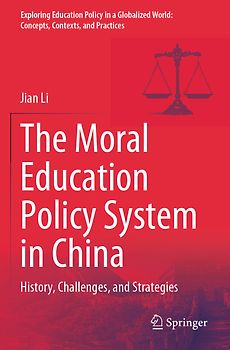 The Moral Education Policy System in China