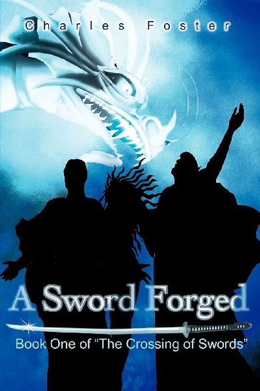A Sword Forged
