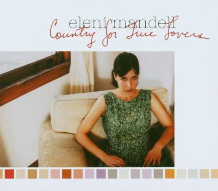 Eleni Mandell - Country for True Lovers