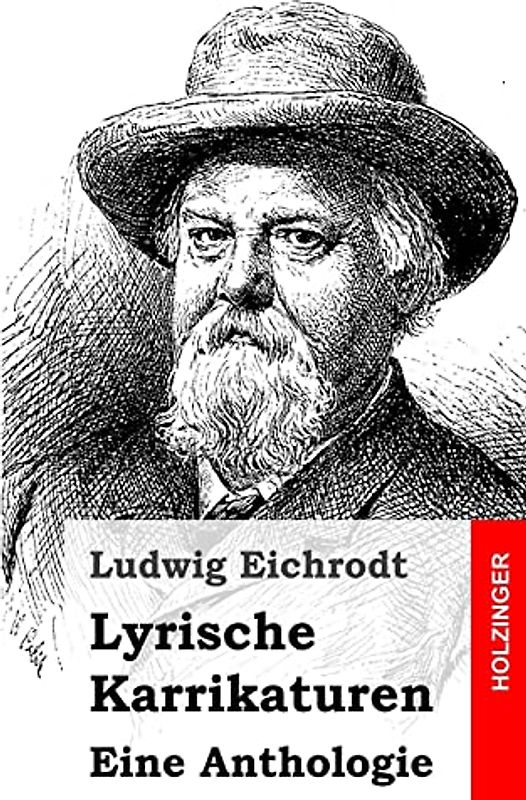 Lyrische Karrikaturen: Eine Anthologie