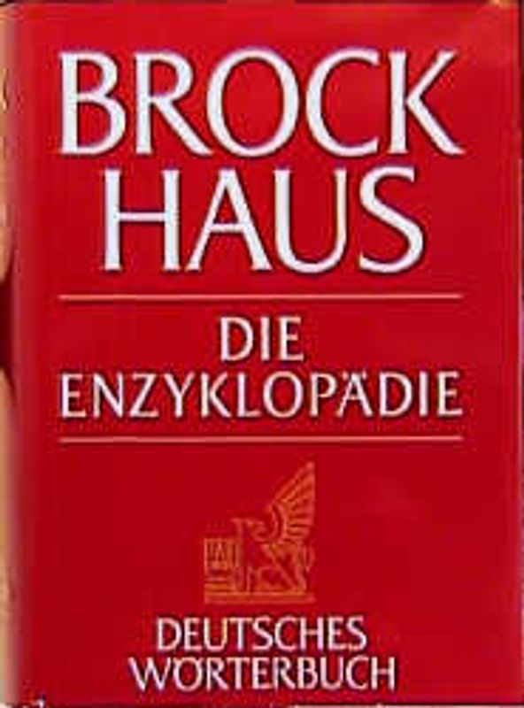 Brockhaus. Die Enzyklopädie. Ergänzungsbände / Brockhaus. Die Enzyklopädie Deutsches Wörterbuch in drei Bänden