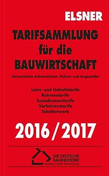 Tarifsammlung für die Bauwirtschaft 2016/2017