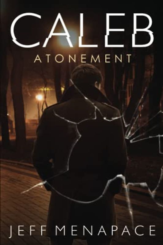 Caleb: Atonement (Caleb Lambert Thriller, Band 2)