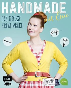 HANDMADE mit Enie – Das große Kreativbuch