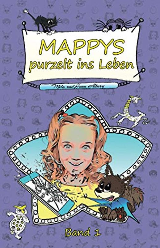 MAPPYS purzelt ins Leben: Ein außergewöhnliches Abenteuer für Mädchen ab 8 – Spannende, magische und lustige Kinderbuchreihe, Alter 8-12