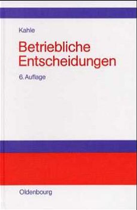 Betriebliche Entscheidungen