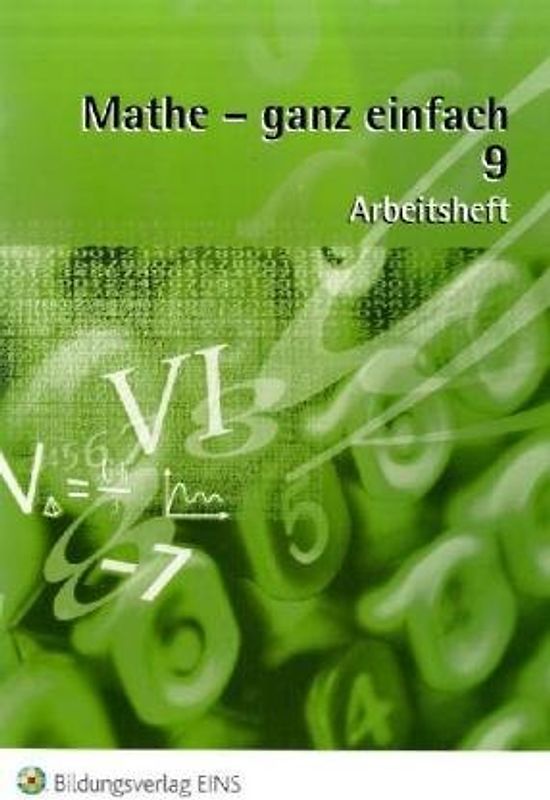Mathe - ganz einfach. Arbeitsheft 9