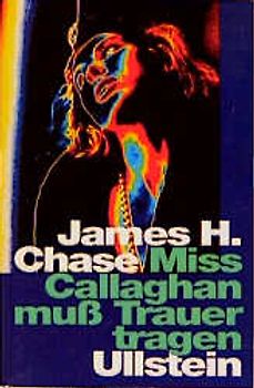 Miss Callaghan muss Trauer tragen