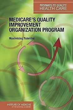 Medicare's Quality Improvement Organization Program