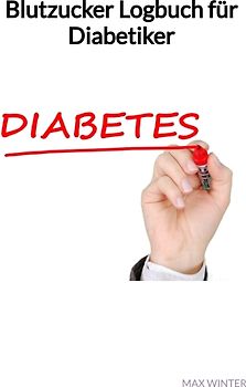 Blutzucker Logbuch für Diabetiker