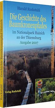 Die Geschichte des Baumkronenpfades im Nationalpark Hainich in Thüringen