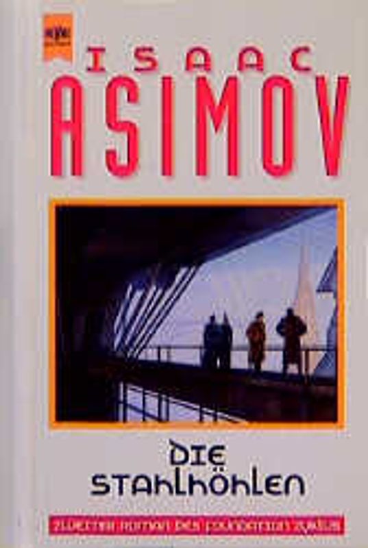 Foundation Zyklus / Die Stahlhöhlen