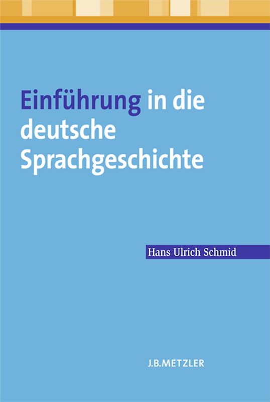 Einführung in die deutsche Sprachgeschichte