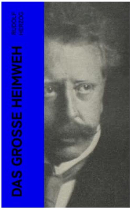 Das große Heimweh: Schicksale deutscher Auswanderer