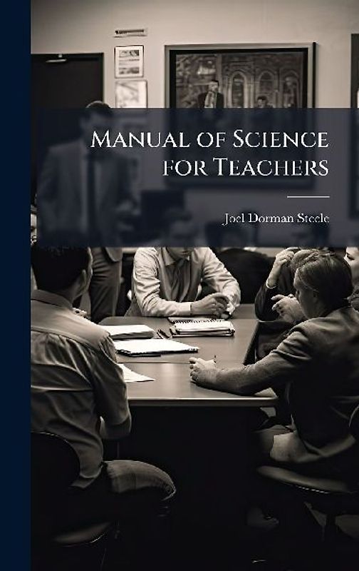 Manual of Science for Teachers