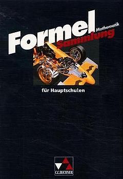 Formelsammlung Mathematik. Für Hauptschulen