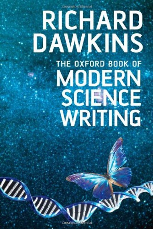 The Oxford Book of Modern Science Writing - Richard Dawkins