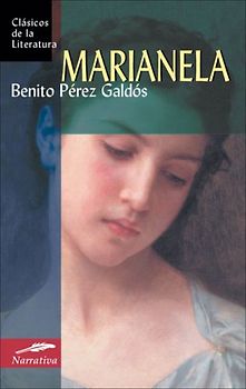 Marianela (Clásicos de la literatura universal, Band 39)