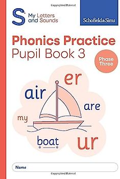 My Letters and Sounds Phonics Practice Pupil Book 3