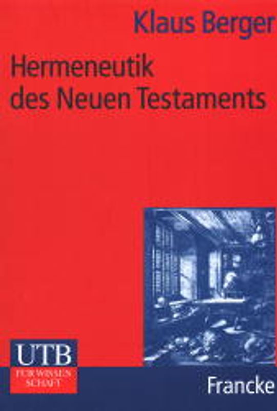 Hermeneutik des Neuen Testaments