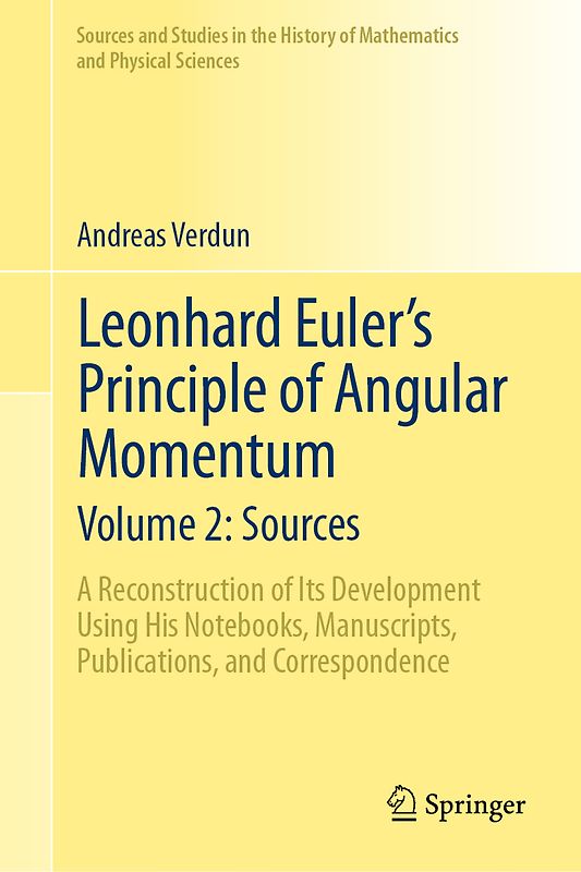 Leonhard Euler's Principle of Angular Momentum Volume 2: Sources