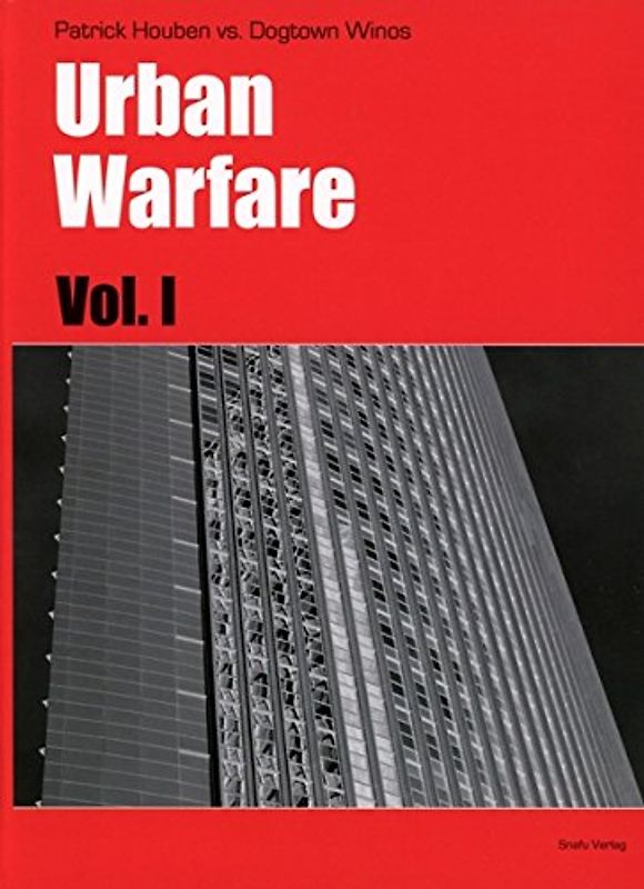 Patrick Houben Vs. Dogtown Winos - Urban Warfare