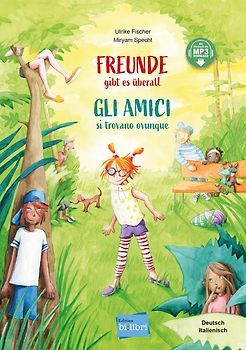 Freunde gibt es überall (Deutsch-Italienisch)