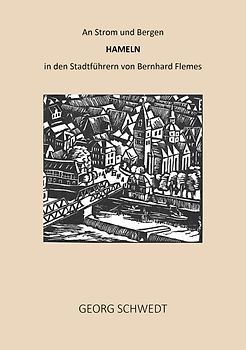 An Strom und Bergen - Hameln in den Stadtführern von Bernhard Flemes