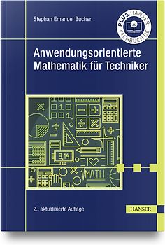 Anwendungsorientierte Mathematik für Technikerschulen