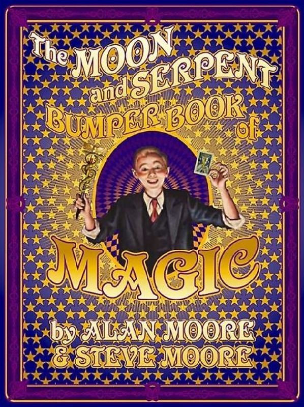 The Moon and Serpent Bumper Book of Magic