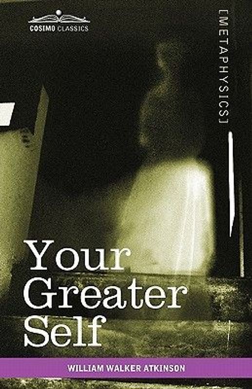 Your Greater Self
