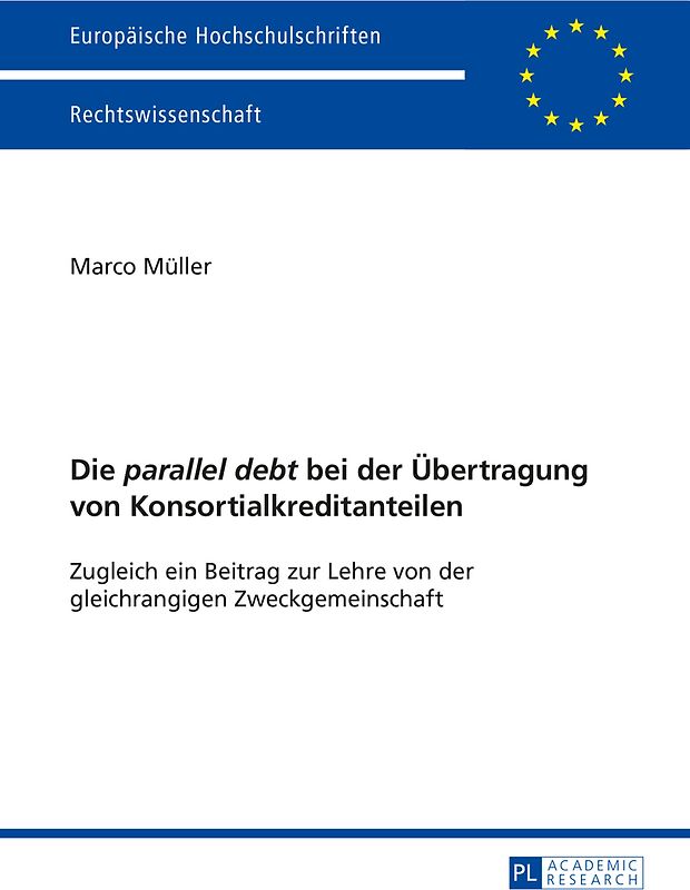 Die "parallel debt" bei der Übertragung von Konsortialkreditanteilen