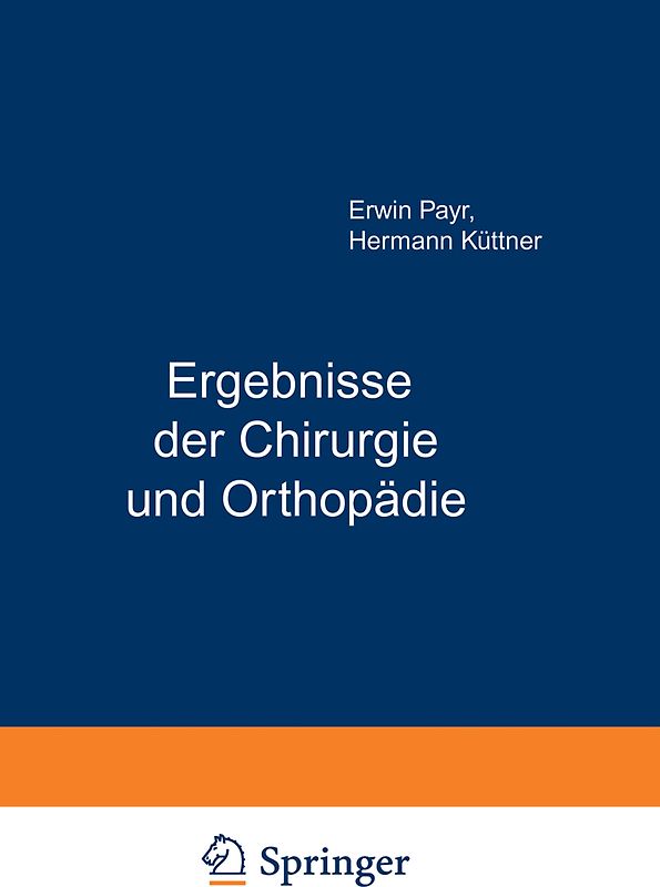 Ergebnisse der Chirurgie und Orthopädie