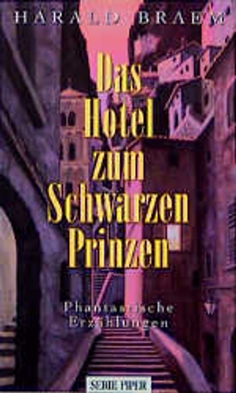 Das Hotel zum schwarzen Prinzen. Phantastische Erzählungen