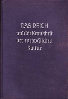 Das Reich und die Krankheit der europäischen Kultur