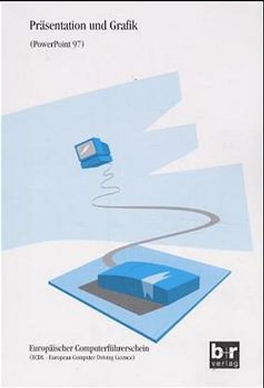 Präsentation und Grafik (PowerPoint 97)