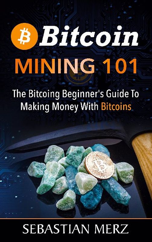 Bitcoin Mining 101