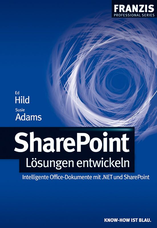 SharePoint Lösungen entwickeln