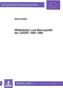 Militärdoktrin und Marinepolitik der UdSSR 1956-1985