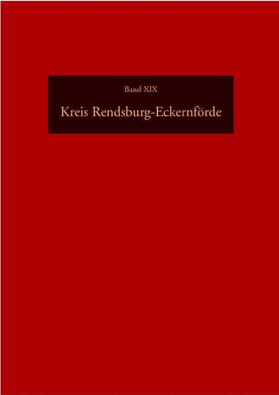 Die Funde der älteren Bronzezeit des nordischen Kreises in Dänemark,... / Kreis Rendsburg-Eckernförde (südlich des Nord-Ostsee-Kanals) und die kreisfreien Städte Kiel und Neumünster